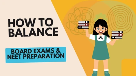 Board exam & NEET preparation